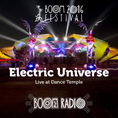 Electric Universe - Dance Temple 24 - Boom Festival 2016