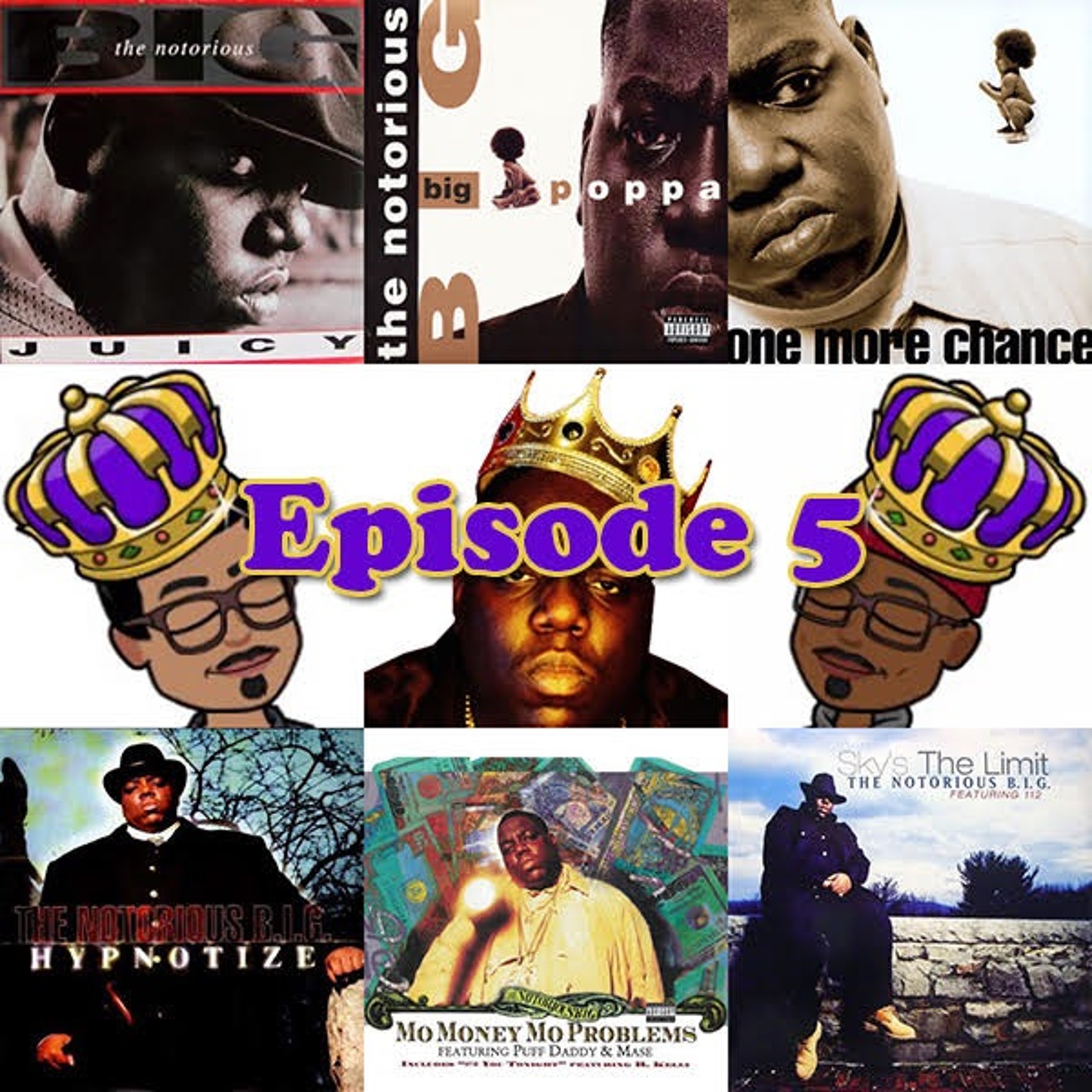Episode 5: The Notorious B.I.G.'s 20th Anniversary thumbnail