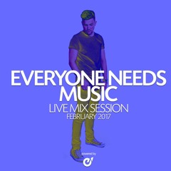 ♫ Everyone Needs Music | Live Mix Session 005 ♫
