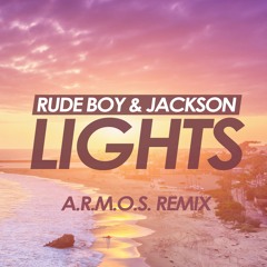 Rude Boy & Jackson - Lights (A.R.M.O.S. Remix)