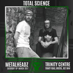 Total Science - Metalheadz Bristol - Promo Mix