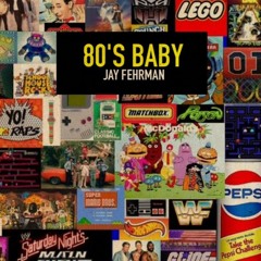 80's Baby