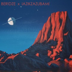 Beridze x Iazikzazubami - Grooves Of Uranus