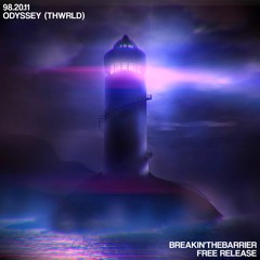 98.20.11 - Odyssey (THWRLD) [Breakin'TheBarrier Free Release]