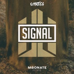 Cymatics - Signal (Millionate Remix) BUY = FREE DOWNLOAD