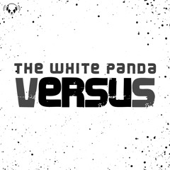 White Panda - Versus (Continuous Mix)