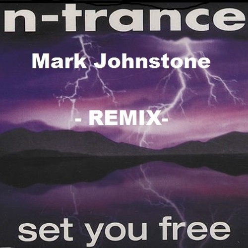 Mark Johnstone- REMIX- set you free