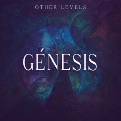 OTHR LVLS - Genesis (Buy to Free download)
