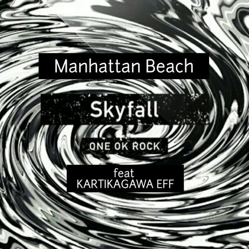 Stream ONE OK ROCK - Manhattan Beach by Kartikagawaeff22 | Listen 