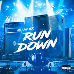 U-Neek - Run Down