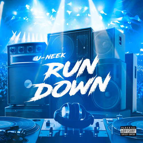 U-Neek - Run Down