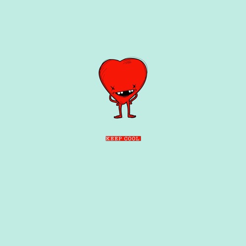 Keep Cool (Cool Out Edit)