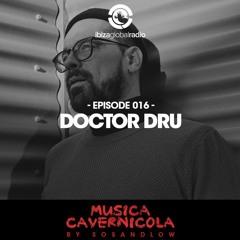 Episode 016 with DOCTOR DRU