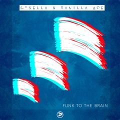 Cosella & Vanilla Ace - Funk To The Brain (Marten Hørger Remix)