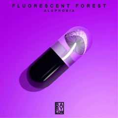 Aluphobia - Fluorescent Forest