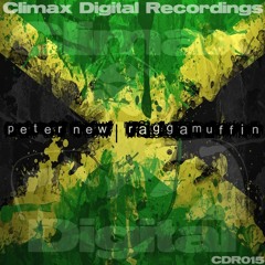 Peter New - Raggamuffin (Original Mix)[Climax Digital Recordings]