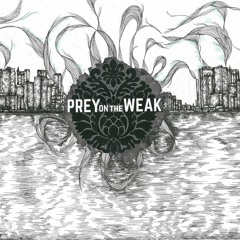 Prey On The Weak - The War