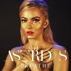Astrid S - Breathe (Powfy Remix)