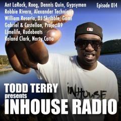 Todd Terry - InHouse Radio 014