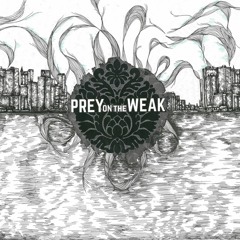 Prey On The Weak - No Regrets