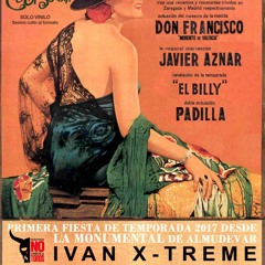 Ivan X-Treme @ Coliseum LA MONUMENTAL 11-03-2017