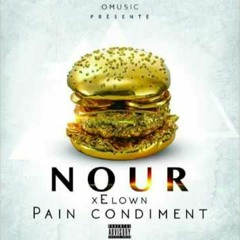 Nour - Pain condiment ft. Elow'N ( KIFF NO BEAT) Audio