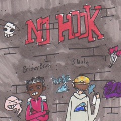 No Hook (feat. BrizzyBren)