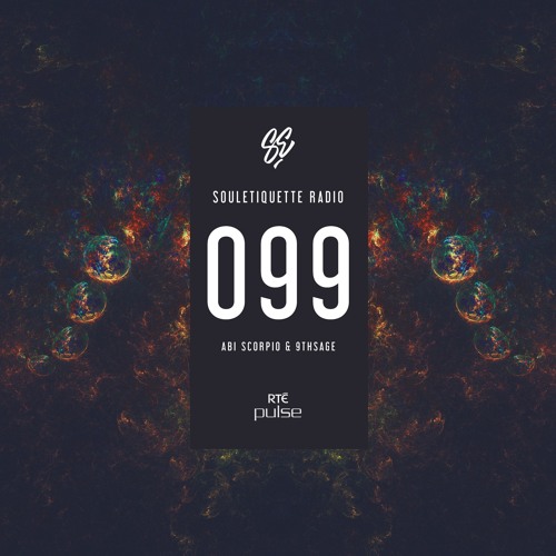 Souletiquette Radio Session 099 ft. Abi Scorpio & 9th Sage