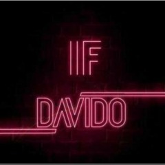 Davido - IF (Kinsound Club Remix)