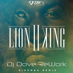 Dj Zay X - The Lion King Kizomba Rmx (Dj Dave Rework)