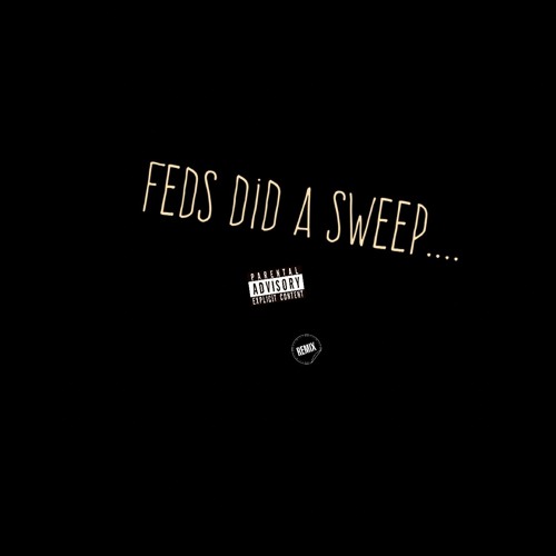 Stream Feds Did A Sweep x Lo$ Latale (Lo$Mix) by TMTCJSD | Listen online  for free on SoundCloud
