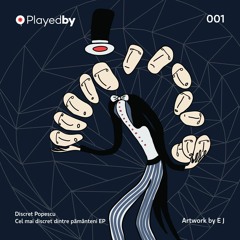 a1. Discret Popescu - Cel mai discret dintre pãmânteni [playedby001]