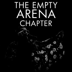 The Empty Arena Chapter // Ruby