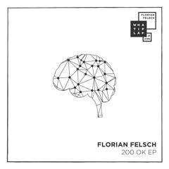 Florian Felsch - 200 OK (Mario Aureo Remix)_Snippet