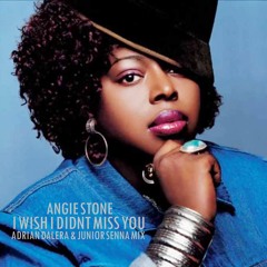 Angie Stone - I Wish  I Didnt  Miss  You  (Adrian  Dalera  & Junior  Senna  Mix)