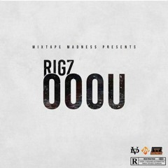 Rigz -OOOU
