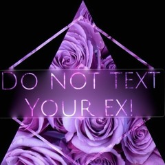 Do Not Text Your Ex! Venus RT mix