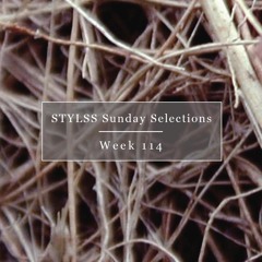 STYLSS Sunday Selections: Week 114