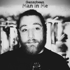 The Man In Me(Ganzobean cover)