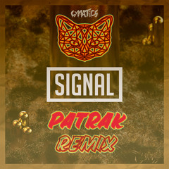 Cymatics-Signal (PatRak Remix)
