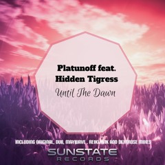 SNS065 : Platunoff Feat. Hidden Tigress - Until The Dawn (Reiklavik Remix)