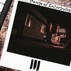 House Of Interludes [Beat tape]