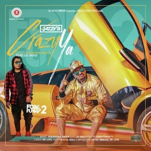 Crazy Ya Folk and Funky Jazzy B Kainthi