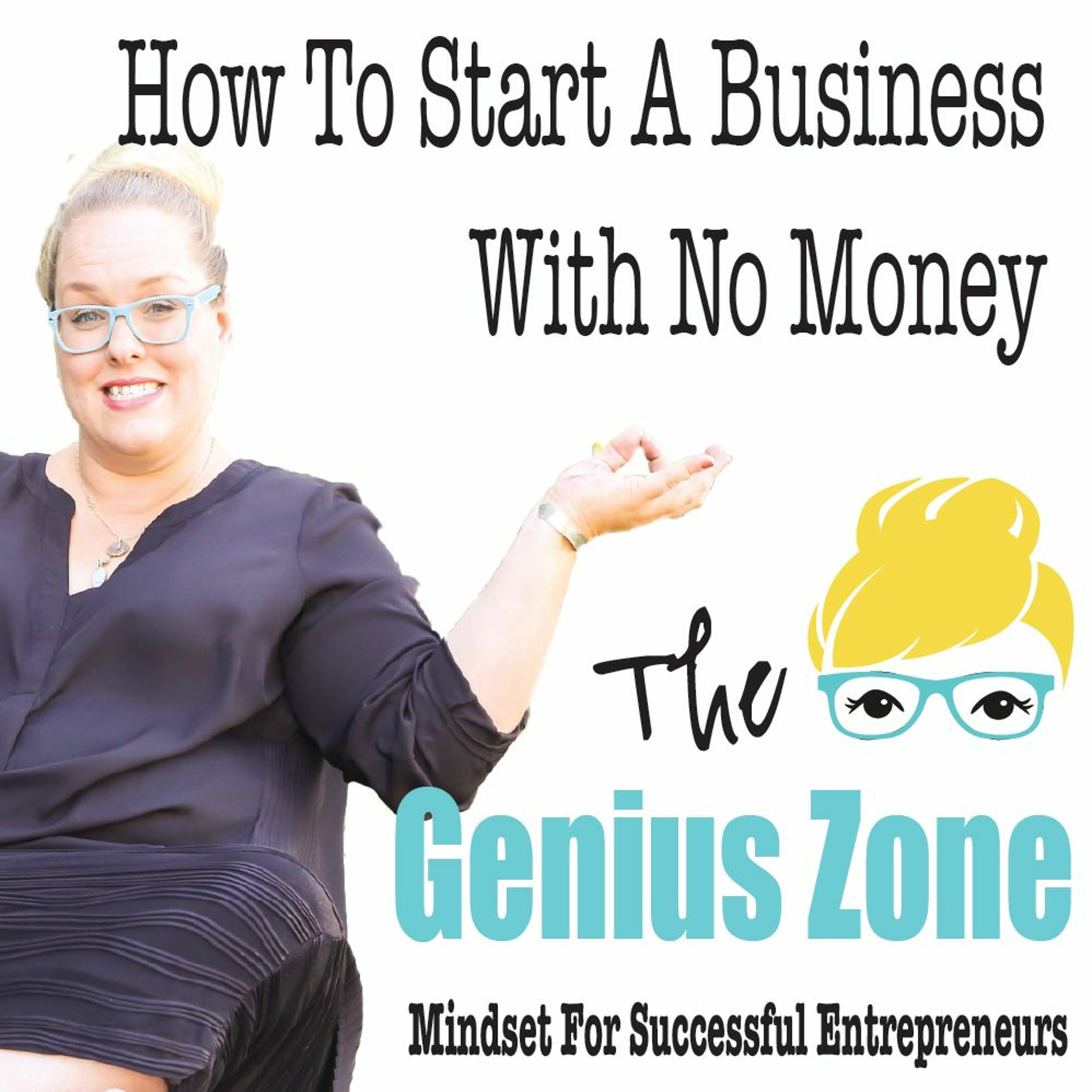 Girl Genius Podcast for Geniuses Entrepreneurs