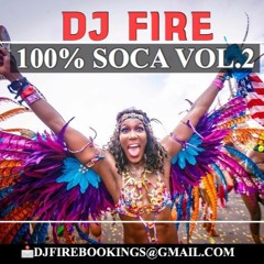 100% SOCA MIX VOL.2 - @DJ_FIRE123