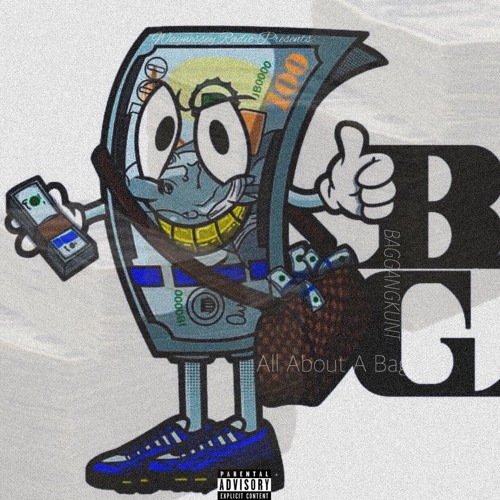 BagGangKoont - All About A Bag