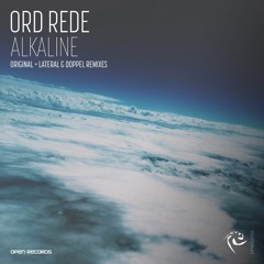ORD REDE - Alkaline (Doppel Remix)
