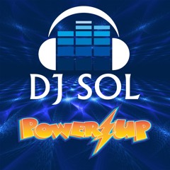 Power Up with DJ SOL