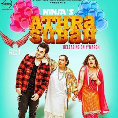 Athra Subah - Ninja FT DJ RDT DHOL MIX