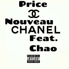 Price Feat Chao : Nouveau Chanel